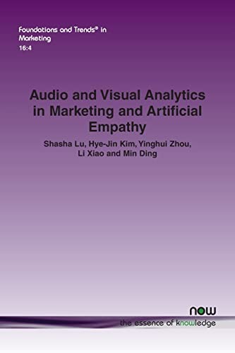 Cover for Audio and Visual Analytics in Marketing and Artificial Empathy
