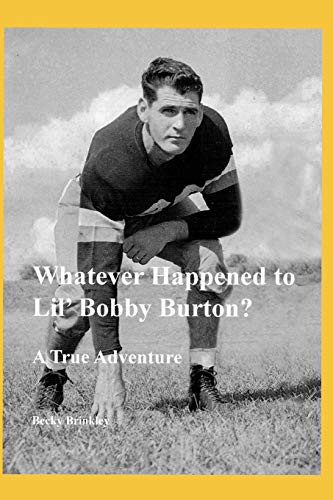 Cover for Whatever Happened to Lil' Bobby Burton?