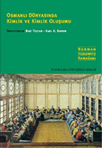 Cover for Osmanli Dunyasinda Kimlik ve Kimlik Olusumu