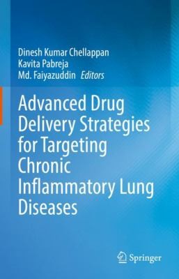 Cover for Advanced Drug Delivery Strategies for Targeting Chronic Inflammatory Lung Diseases