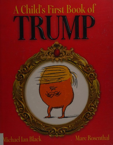 Cover for A child's first book of Trump