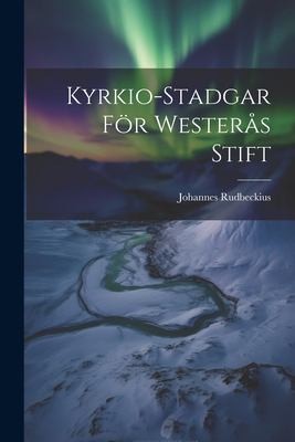 Cover for Kyrkio-Stadgar För Westerås Stift