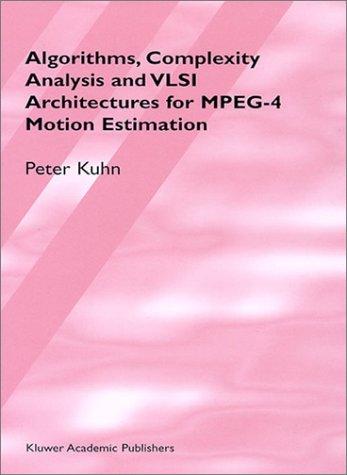 Cover for Algorithms, Complexity Analysis and VLSI Architectures for MPEG-4 Motion Estimation
