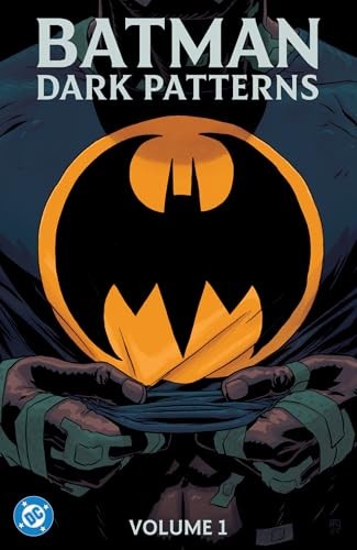 Cover for Batman: Dark Patterns, Volume 1