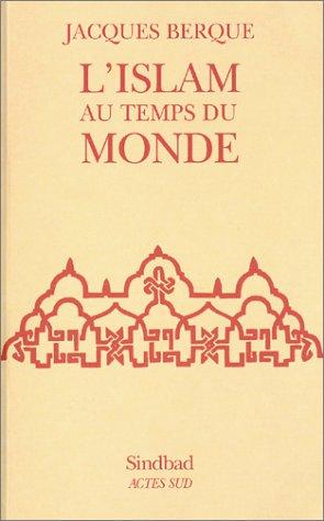 Cover for L'Islam au temps du monde