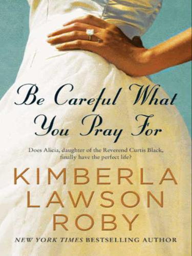 Cover for Be Careful What You Pray For