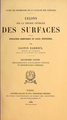 Cover for Leçons sur la théorie générale des surfaces et les applications géométriques du calcul infinitésimal
