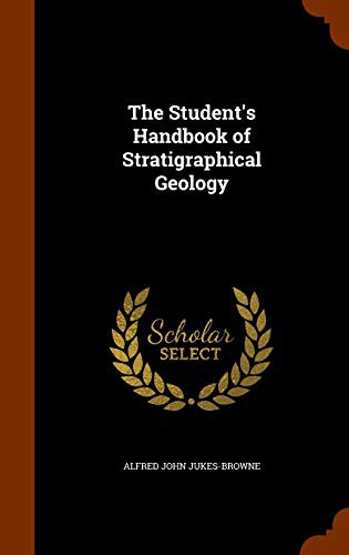 Cover for The Student's Handbook of Stratigraphical Geology