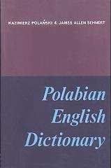 Cover for Polabian-English dictionary by Kazimierz Polański and James Allen Sehnert.