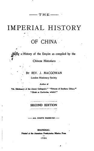 Cover for The Imperial History of China: Being a History of the Empire as Compiled by the Chinese Historians