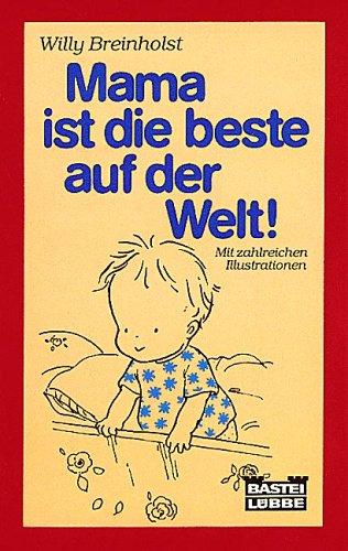 Cover for Mama ist die beste auf der Welt.