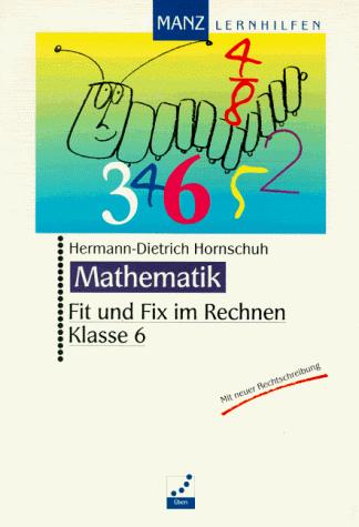 Cover for Fit und Fix im Rechnen, Klasse 6