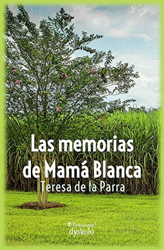 Cover for Las memorias de Mamá Blanca
