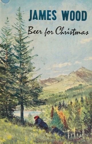 Cover for Beer for Christmas by James Wood