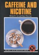 Cover for Caffeine and Nicotine (The Drug Abuse Prevention Library)