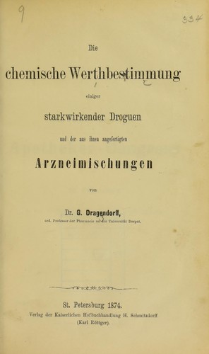 Cover for Die chemische Werthbestimmung einiger starkwirkender Droguen