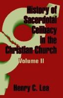 Cover for History of Sacerdotal Celibacy in the Christian Church, Vol. 2