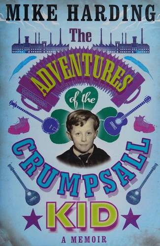 Cover for Adventures of the Crumpsall Kid