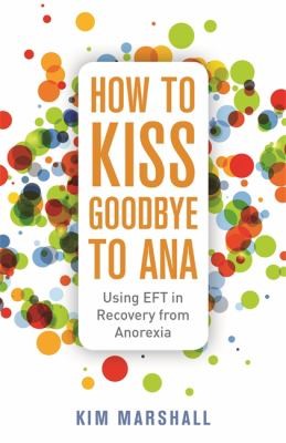 Cover for How to Kiss Goodbye to Ana