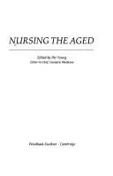 Cover for Nursing the aged