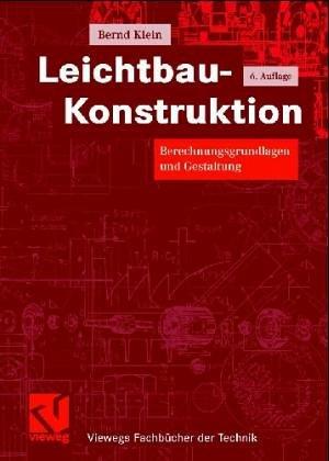 Cover for Leichtbau-Konstruktion . Berechnungsgrundlagen und Gestaltung