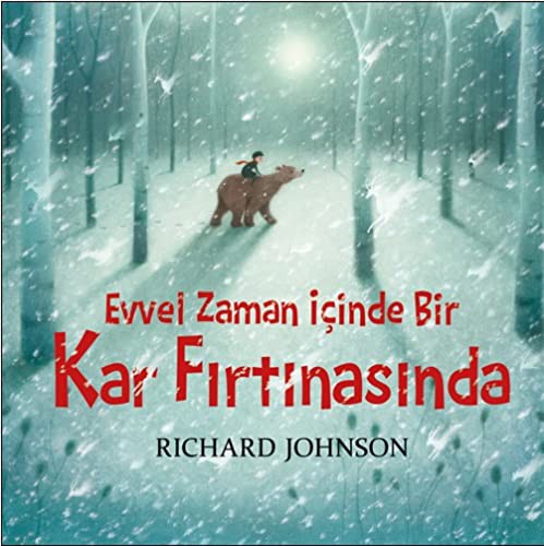 Cover for Evvel Zaman Içinde Bir Kar Firtinasinda
