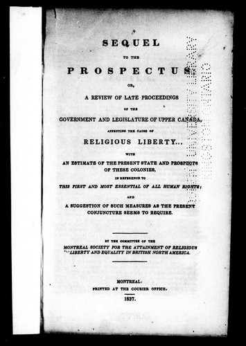 Cover for Sequel to the prospectus, or, A review of late proceedings of the government and legislature of Upper Canada, affecting the cause of religious liberty