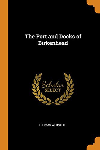 Cover for The Port and Docks of Birkenhead