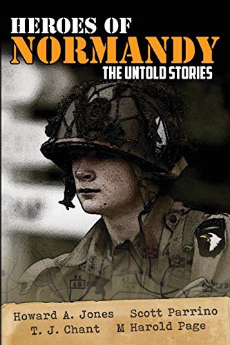 Cover for Heroes of Normandy The Untold Stories