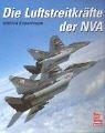 Cover for Die Luftstreitkräfte der NVA.