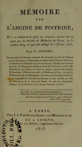 Cover for M©♭moire sur l'angine de poitrine, qui a remport©♭ le prix au concours ouvert sur ce sujet par la Soci©♭t©♭ de M©♭decine de Paris, le 31 octobre 1809, et qui fut adjug©♭ le 2 f©♭vrier 1813