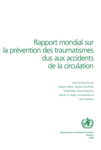 Cover for Rapport mondial sur la prevention des traumatismes dus aux accidents de la circulation