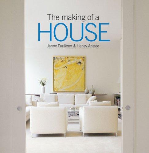 Cover for The Making of a House