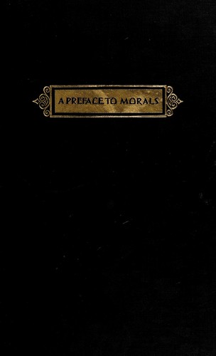Cover for A preface to morals.