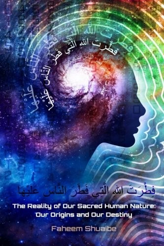 Cover for The Reality of Our Sacred Human Nature
