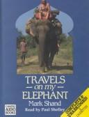 Cover for Travels on My Elephant (Lord Peter Wimsey Mystery)