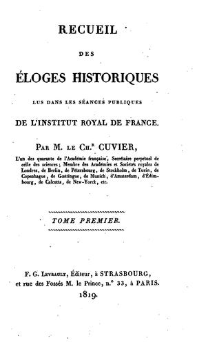 Cover for Recueil des éloges historiques lus dans les séances publiques de l'Institut royal de France