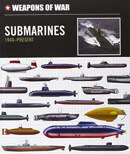 Cover for Weapons of War Submarines 1940-Present