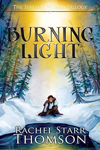 Cover for Burning Light (Seventh World Trilogy)