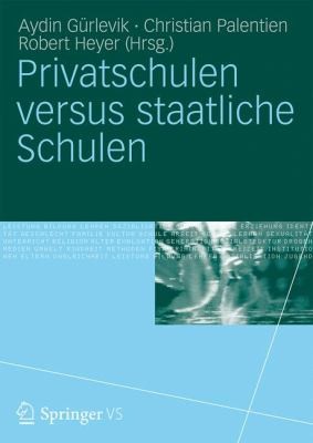Cover for Privatschulen Versus Staatliche Schulen