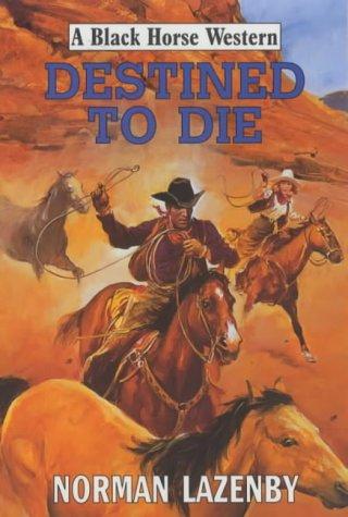 Cover for Destined to Die