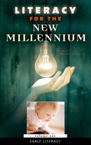 Cover for Literacy for the New Millennium [Four Volumes] (Praeger Perspectives)