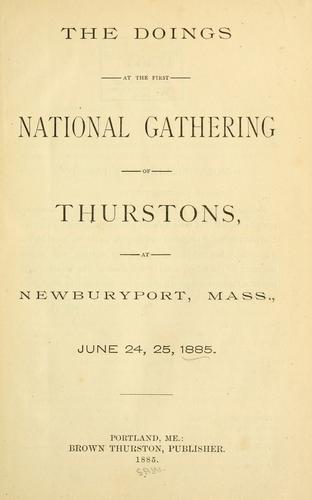 Cover for Doings at the First National gathering of Thurstons at Newburyport, Mass. June 24, 25, 1885.