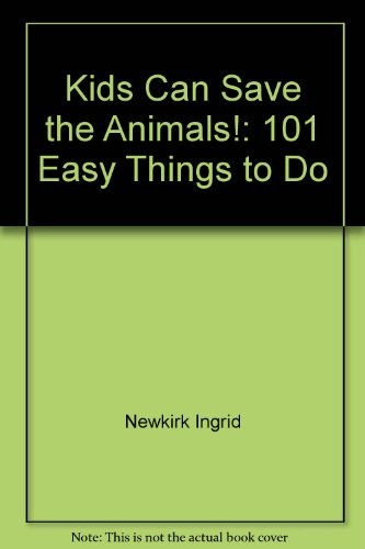 Cover for Kids Can Save the Animals!