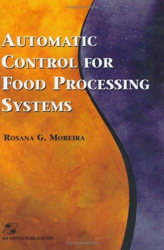 Cover for Automatic Control for Food Processing Systems (Food Engineering Series)