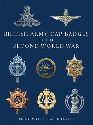 Cover for British Army Cap Badges Of The Second World War