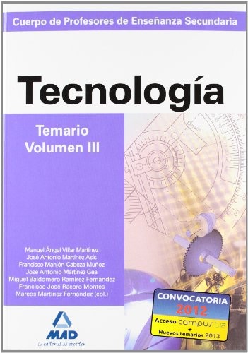 Cover for Cuerpo de profesores de enseñanza secundaria. Tecnología. Temario. Volumen iii