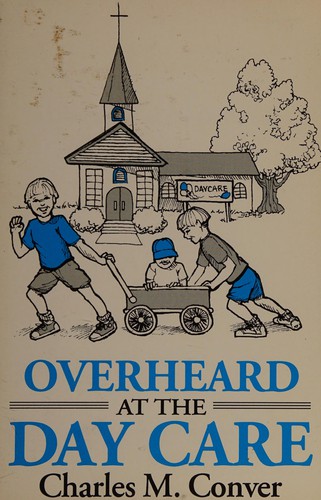Cover for Overheard at the day care