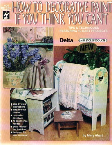Cover for How to Decorative Paint If You Think You Can't