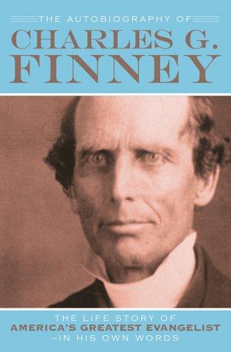 Cover for Autobiography of Charles G. Finney, The